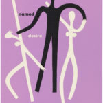 The background is lilac pink. Three stick figures are entwined with each other. The middle figure, drawn in black, dominates the other two, drawn in white. One of the white figures has breast. The title and author’s name are set in lowercase sans serif type, possibly Futura, staggered across the page: a streetcar named desire, tennessee williams. The cover is signed in script: lustig.